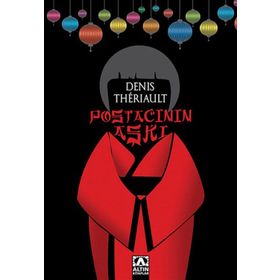 POSTACININ AŞKI - DENIS THÉRIAULT