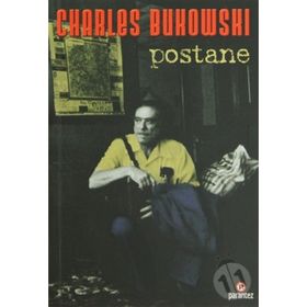 POSTANE - CHARLES BUKOWSKI