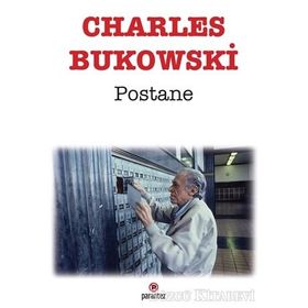 POSTANE - CHARLES BUKOWSKI