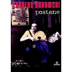 POSTANE - CHARLES BUKOWSKI