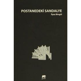 Postanedeki Sandalye - İlyaz Bingül