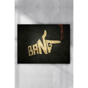 Postermanya Bang Eğlenceli Mizahi 80x115 cm Poster