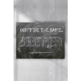Postermanya Dont Be The Same Girişimcilik 90x130 cm Poster