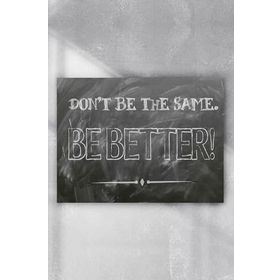 Postermanya Dont Be The Same Girişimcilik 90x130 cm Poster