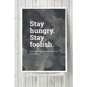 Postermanya Stay Hungry Girişimcilik 50x70 cm Poster