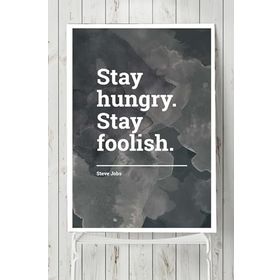 Postermanya Stay Hungry Girişimcilik 50x70 cm Poster