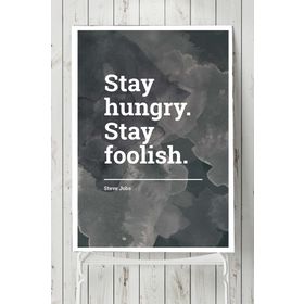 Postermanya Stay Hungry Girişimcilik 90x130 cm Poster