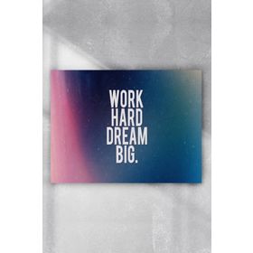 Postermanya Work Hard Dream Big Grişimcilik 80x115 cm Poster