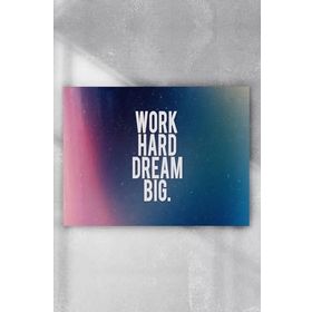 Postermanya Work Hard Dream Big Grişimcilik 90x130 cm Poster