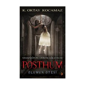 Posthum - k oktay kocamaz