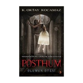 Posthum - k oktay kocamaz