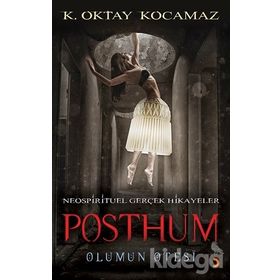 Posthum - k oktay kocamaz