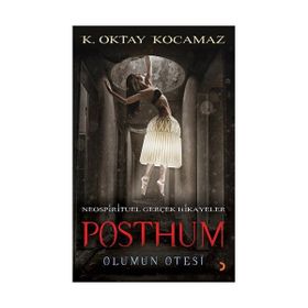 Posthum - k oktay kocamaz