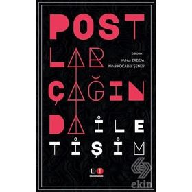 Postlar Çağında İletişim - Nihal Kocabay Şener