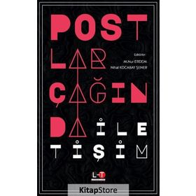 Postlar Çağında İletişim - Nihal Kocabay Şener