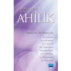 Postmodern Çağda Ahilik - Kolektif