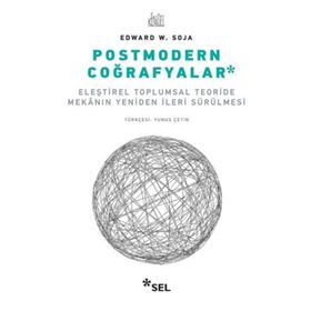 Postmodern Coğrafyalar - Edward W. Soja