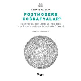 Postmodern Coğrafyalar - Edward W. Soja