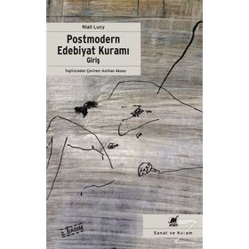 POSTMODERN EDEBIYAT KURAMI - NIALL LUCY
