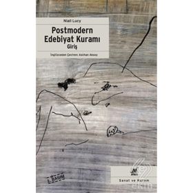 POSTMODERN EDEBIYAT KURAMI - NIALL LUCY
