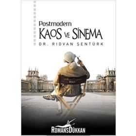 POSTMODERN KAOS VE SINEMA - RIDVAN ŞENTÜRK