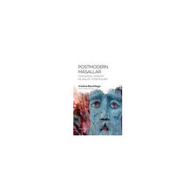 Postmodern Masallar - Cristina Bacchilega