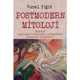 Postmodern Mitoloji Dr. Vural Yiğit