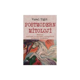 Postmodern Mitoloji Dr. Vural Yiğit