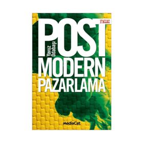 Postmodern Pazarlama Tüketim ve Tüketici - Yavuz Odabaşı