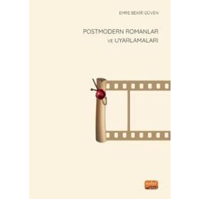 Postmodern Romanlar ve Uyarlamaları Nobel Bilimsel Eserler