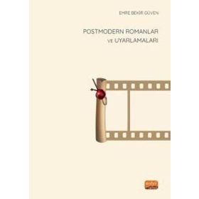 Postmodern Romanlar ve Uyarlamaları Nobel Bilimsel Eserler