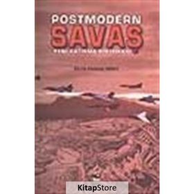 POSTMODERN SAVAŞ YENI ÇATIŞMA POLİTİKASI - CHRIS HABLES GRAY