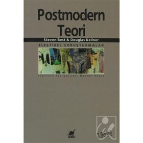 POSTMODERN TEORI - DOUGLAS KELLNER;STEVEN BEST