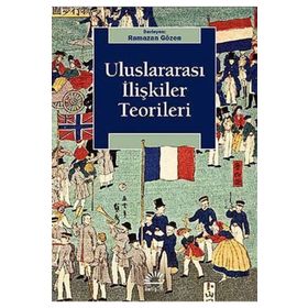 Postmodern Uluslararası İlişkiler Teorileri-2 - Tayyar Arı