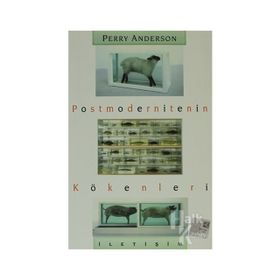 Postmodernitenin Kökenleri - Perry Anderson