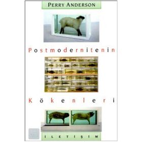 Postmodernitenin Kökenleri - Perry Anderson