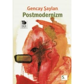 Postmodernizm - Gencay Şaylan