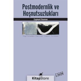 POSTMODERNLIK VE HOŞNUTSUZLUKLARI - ZYGMUNT BAUMAN