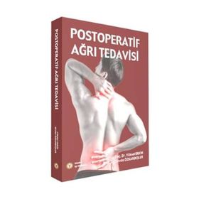 Postoperatif Ağrı Tedavisi - Doç. Dr. Yüksel Erkin
