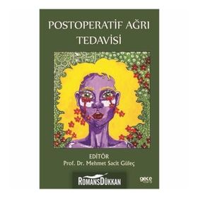 Postoperatif Ağrı Tedavisi - Mehmet Sacit Güleç