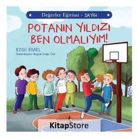Potanın Yıldızı Ben Olmalıyım! - Değerler Eğitimi - Ezgi Emel