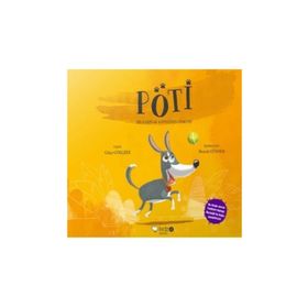 Pöti - Bir Barınak Köpeğinin Öyküsü - Gökçe Gökçeer
