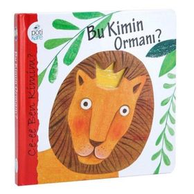 Pötikare Yayınları Ce-ee Ben Kimim? Bu Kimin Ormanı?