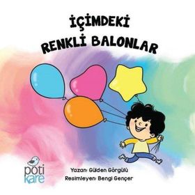 Pötikare Yayınları İçimdeki Renkli Balonlar