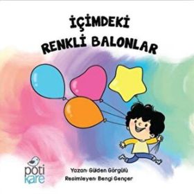 Pötikare Yayınları İçimdeki Renkli Balonlar