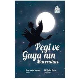 Pötikare Yayınları Pegi ve Gaya'nın Maceraları