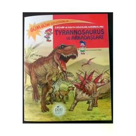 Pötikare Yayınları Tyrannosaurus ve Arkadaşları