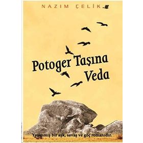 Potoger Taşına Veda - Nazım Çelik