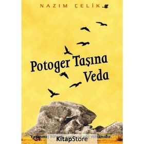 Potoger Taşına Veda - Nazım Çelik