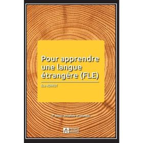 POUR APPRENDRE UNE LANGUE ÉTRANGERE (FLE) - ECE KORKUT